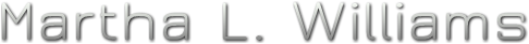Martha L. Williams Martha L. Williams